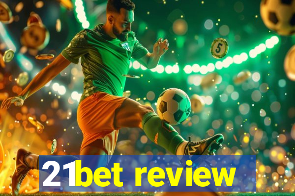 21bet review